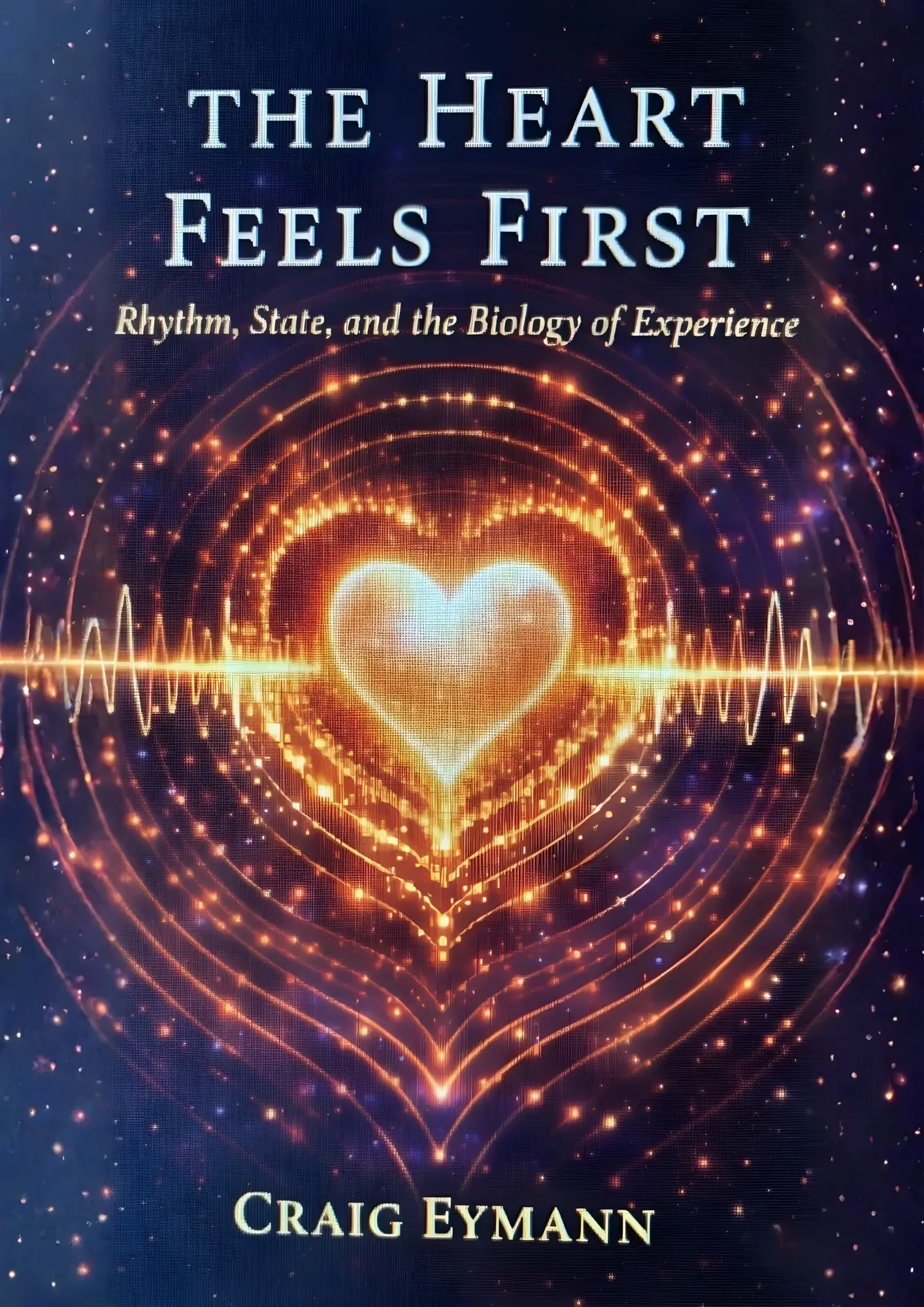 The Heart Feels First